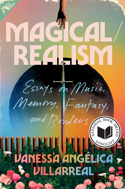 Magical/Realism: Essays on Music, Memory, Fantasy, and Borders